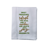 Embroidered Kitchen Tea Towels Sweet Friendships Refresh the Soul and Awaken Our Hearts With Joy Hanging By A Thread