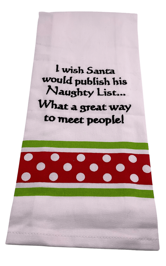 I Wish Santa Would Publish His Naught List Tea Towel home decor Wild Hare Designs