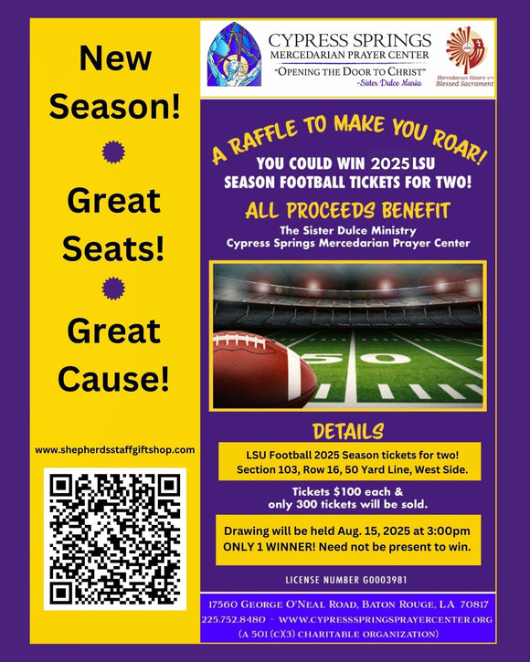 LSU SEASON TICKETS 2025 FOR TWO Raffle Ticket Cypress Springs Gift Shop