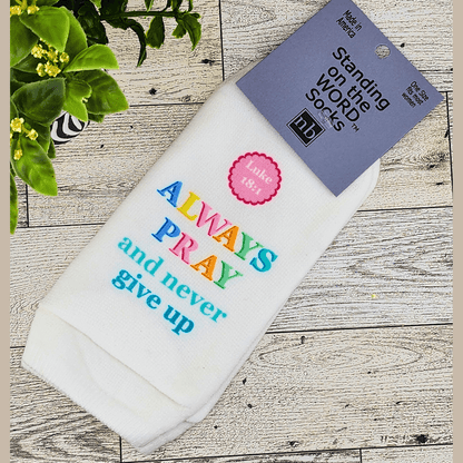 Standing on the Word Ladies' Socks Luke 18:1 Always Pray Socks Standing on the WORD