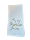 Embroidered Kitchen Tea Towels Happy Birthday Jesus Towel Hanging By A Thread