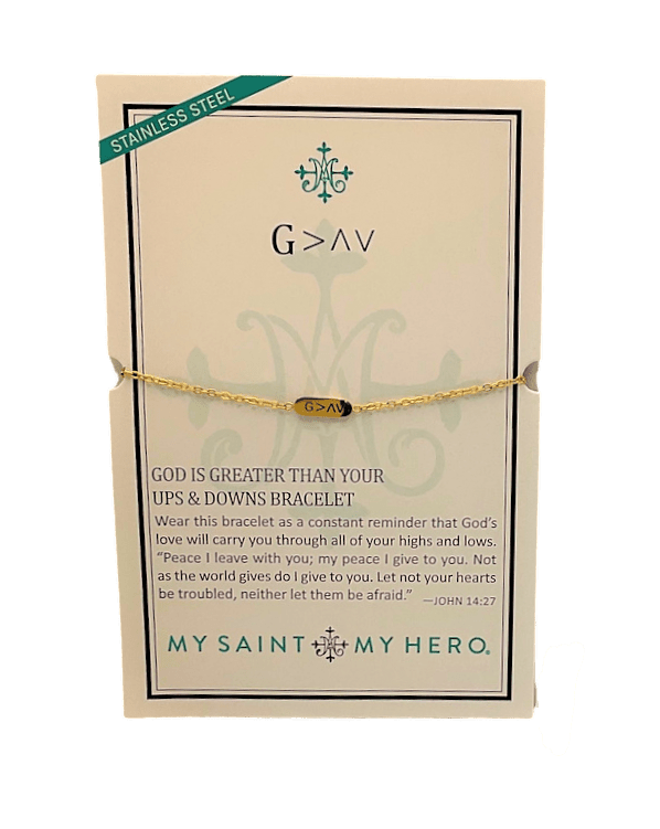 God is Greater than Your Ups & Downs Bracelet - Silver or Gold Gold Bracelets My Saint My Hero
